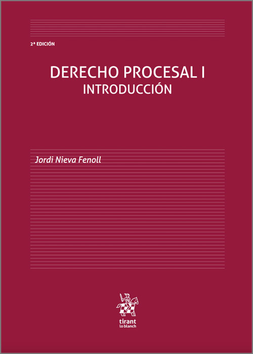 NIEVA FENOLL. Derecho procesal I. Introducción. Tirant lo Blanch, 2022