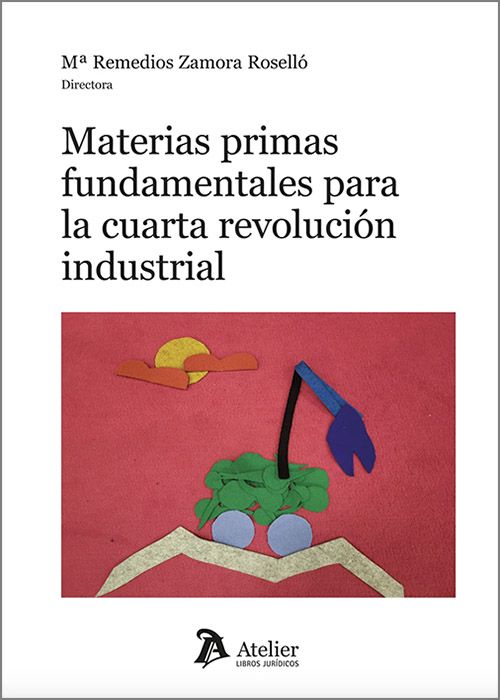 MATERIAS PRIMAS FUNDAMENTALES PARA LA CUARTA REVOLUCIÓN INDUSTRIAL.