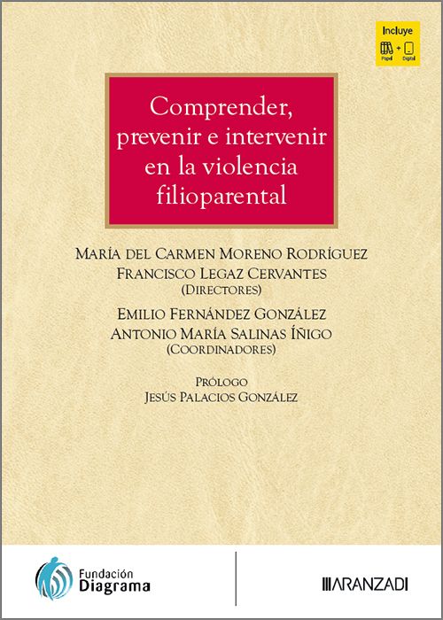 COMPRENDER, PREVENIR E INTERVENIR EN LA VIOLENCIA FILIOPARENTAL.