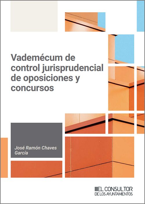 VADEMÉCUM DE CONTROL JURISPRUDENCIAL DE OPOSICIONES Y CONCURSOS.