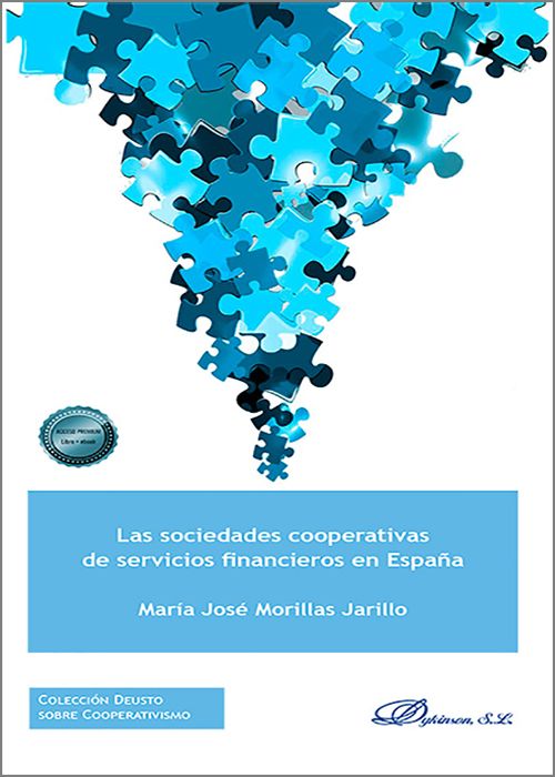 SOCIEDADES COOPERATIVAS DE SERVICIOS FINANCIEROS EN ESPAÑA, LAS.