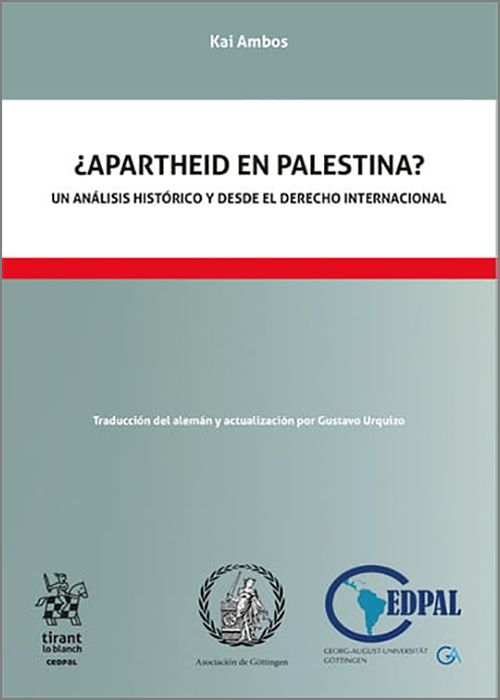 ¿APARTHEID EN PALESTINA?. Un análisis histórico y desde el Derecho Internacional.