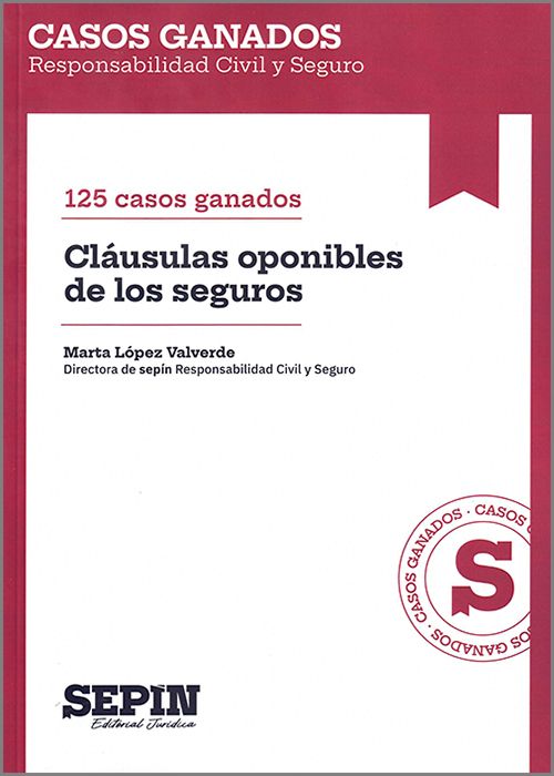 125 CASOS GANADOS. CLÁUSULAS OPONIBLES DE LOS SEGUROS.