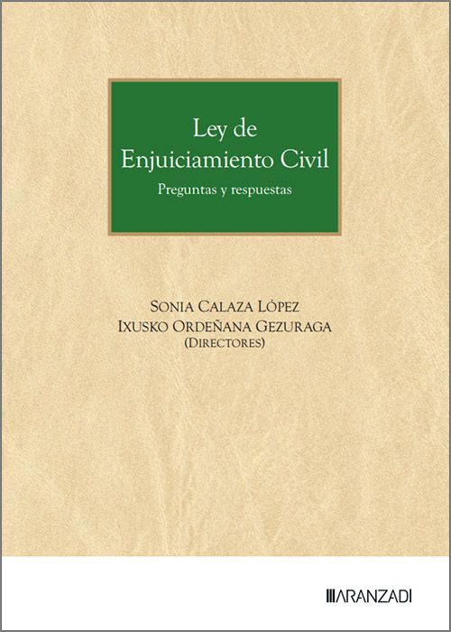 LEY DE ENJUICIAMIENTO CIVIL. Preguntas y respuestas.