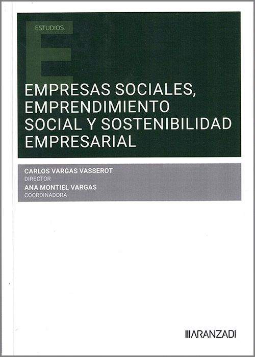 EMPRESAS SOCIALES, EMPRENDIMIENTO SOCIAL Y SOSTENIBILIDAD EMPRESARIAL.