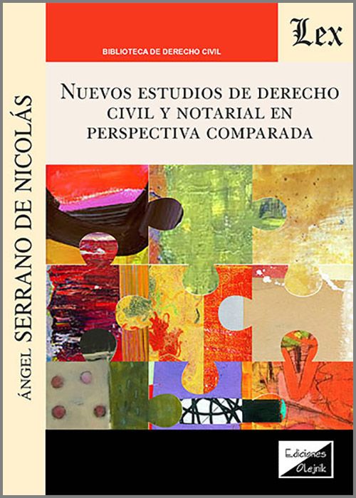 NUEVOS ESTUDIOS DE DERECHO CIVIL Y NOTARIAL EN PERSPECTIVA COMPARADA