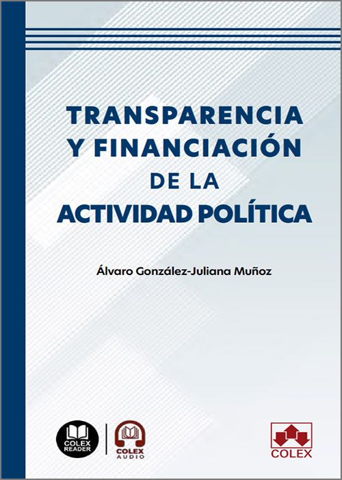 TRANSPARENCIA Y FINANCIACIÓN DE LA ACTIVIDAD POLÍTICA. (IBD)