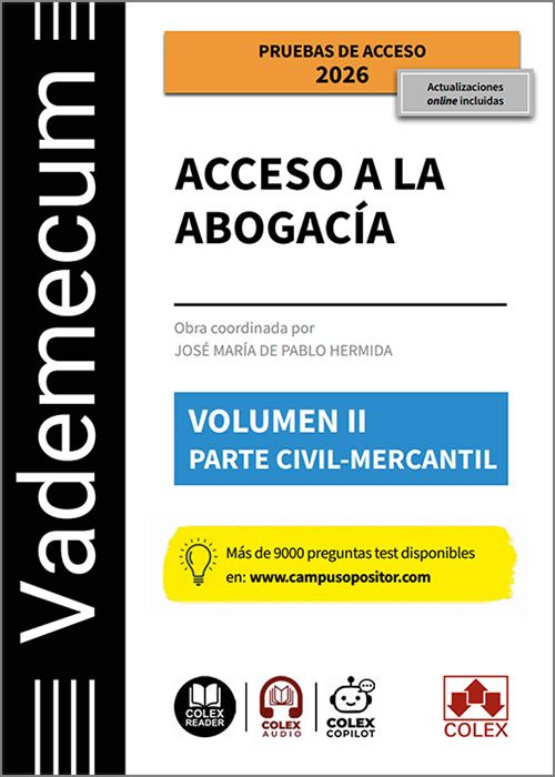 VADEMECUM ACCESO A LA ABOGACÍA. Volumen II.- Civil y Mercantil.
