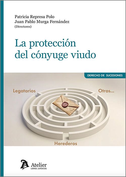 PROTECCIÓN DEL CÓNYUGE VIUDO, LA.
