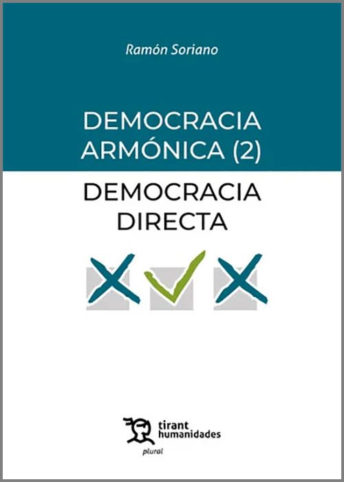 DEMOCRACIA ARMÓNICA (2): DEMOCRACIA DIRECTA.