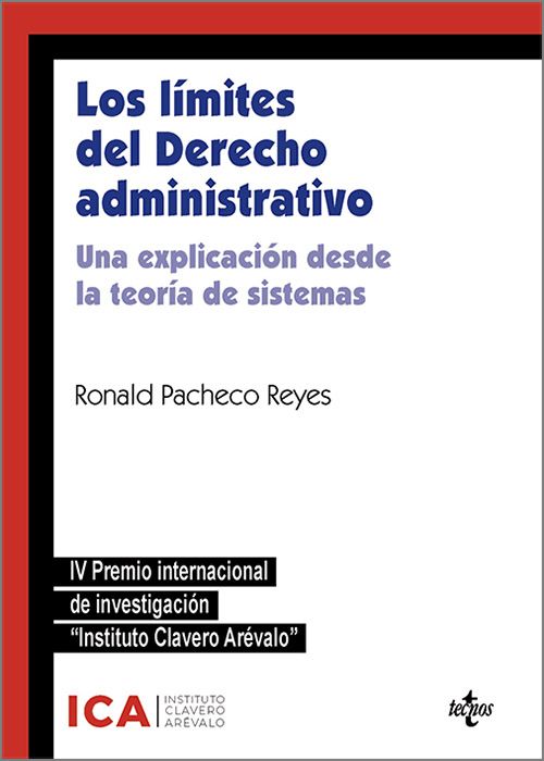 LÍMITES DEL DERECHO ADMINISTRATIVO, LOS. Una explicación desde la teoría de sistemas.