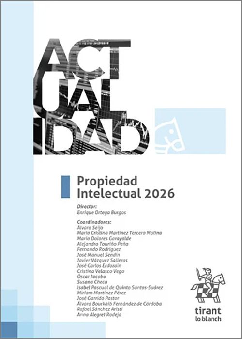 PROPIEDAD INTELECTUAL 2026. (Colección: «Actualidad»)