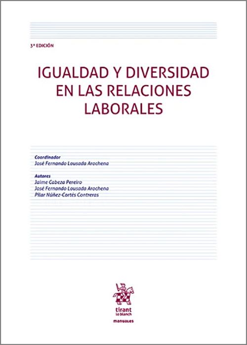 IGUALDAD Y DIVERSIDAD EN LAS RELACIONES LABORALES.
