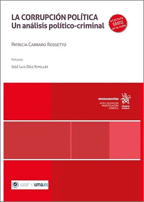 CORRUPCIÓN POLÍTICA, LA. Un análisis político-criminal