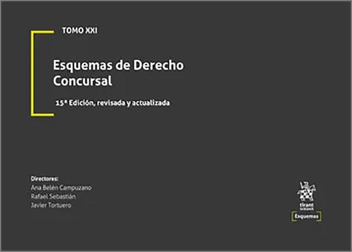 ESQUEMAS. Tomo XXI.- Esquemas de derecho concursal.