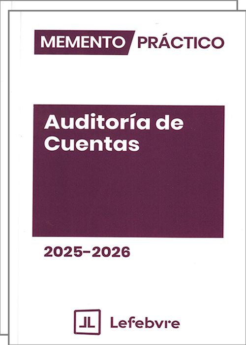 PACK MEMENTO PRÁCTICO AUDITORÍA + AUDITORÍA. UN ENFOQUE METODOLÓGICO Y PRÁCTICO – (Colección: «Casos Prácticos»)