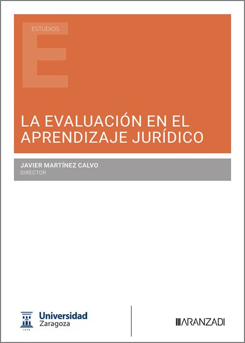 EVALUACIÓN EN EL APRENDIZAJE JURÍDICO, LA.