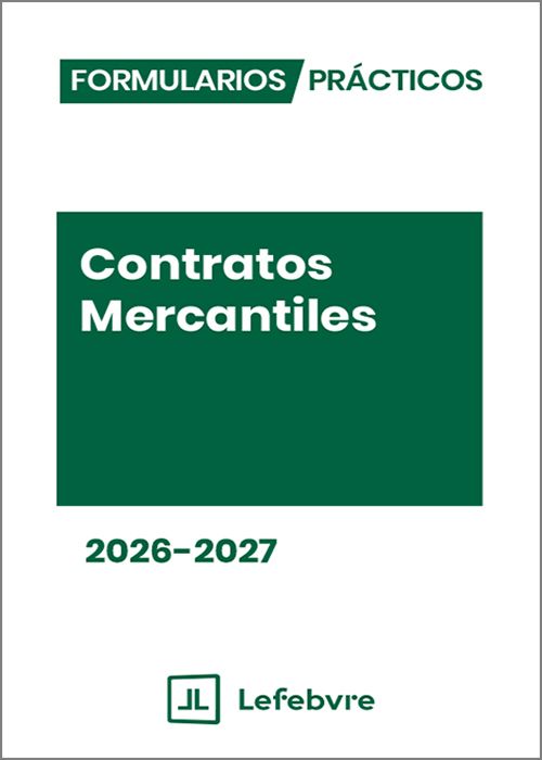 FORMULARIOS PRÁCTICOS CONTRATOS MERCANTILES 2026-2027.
