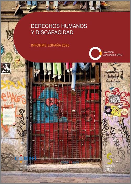 DERECHOS HUMANOS Y DISCAPACIDAD. Informe España 2025.