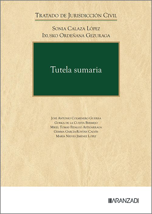 TUTELA SUMARIA. (Colección: «Tratado de Jurisdicción Civil»)