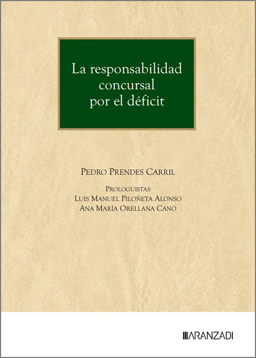 RESPONSABILIDAD CONCURSAL POR EL DÉFICIT, LA.