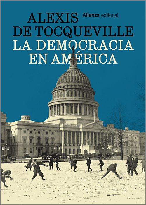 DEMOCRACIA EN AMÉRICA, LA.