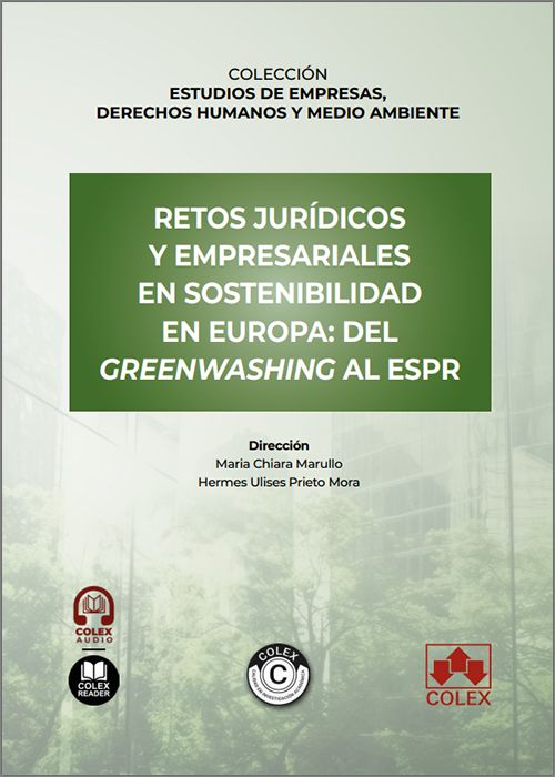 RETOS JURÍDICOS Y EMPRESARIALES EN SOSTENIBILIDAD EN EUROPA: DEL GREENWASHING AL ESPR. (IBD)
