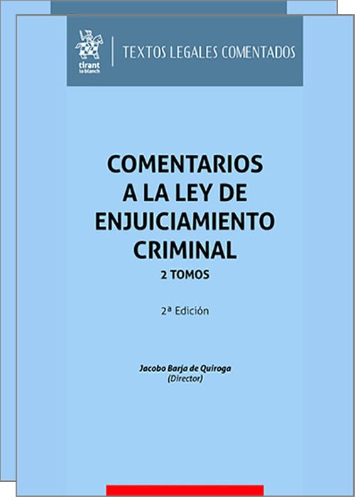 COMENTARIOS A LA LEY DE ENJUICIAMIENTO CRIMINAL. (2 vols.)
