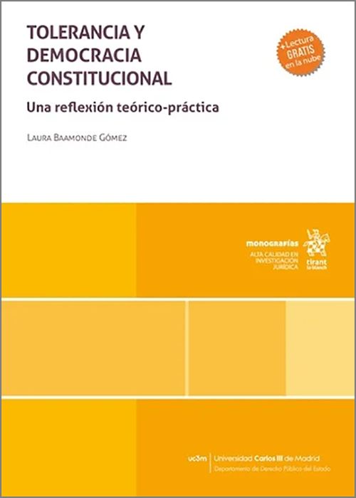 TOLERANCIA Y DEMOCRACIA CONSTITUCIONAL. Una reflexión teórico-práctica.