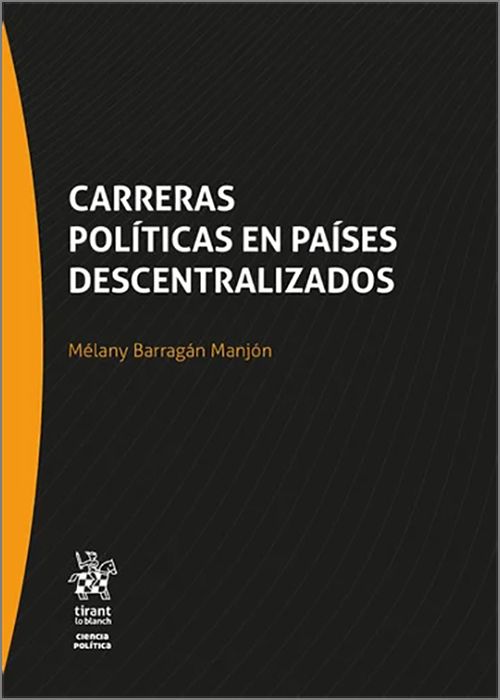 CARRERAS POLÍTICAS EN PAÍSES DESCENTRALIZADOS.