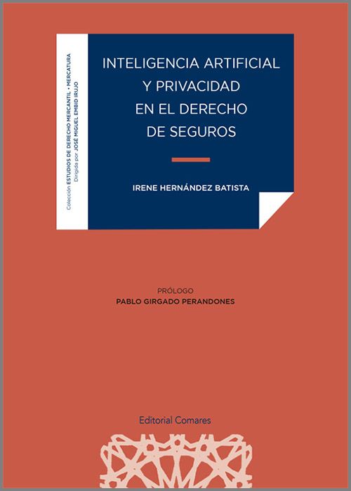 INTELIGENCIA ARTIFICIAL Y PRIVACIDAD EN EL DERECHO DE SEGUROS.