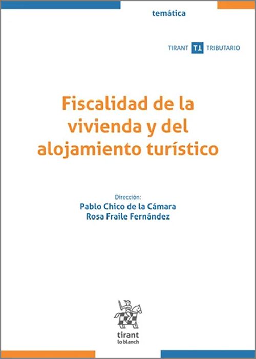 FISCALIDAD DE LA VIVIENDA Y DEL ALOJAMIENTO TURÍSTICO.