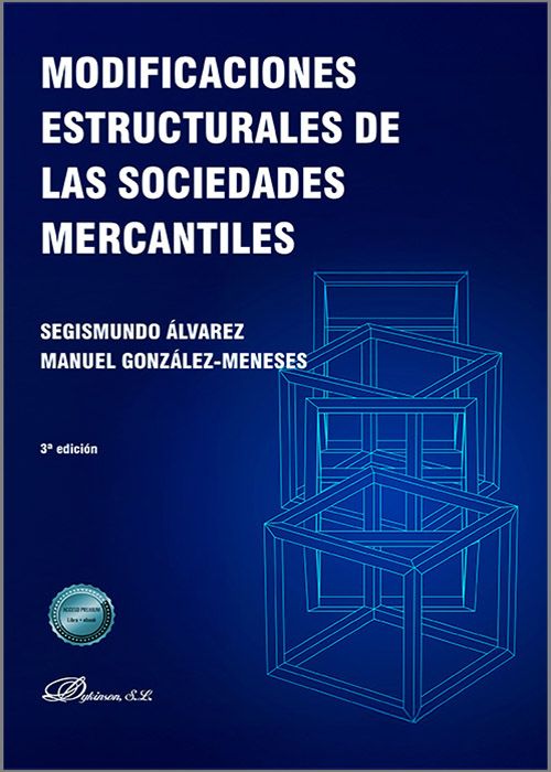 MODIFICACIONES ESTRUCTURALES DE LAS SOCIEDADES MERCANTILES.