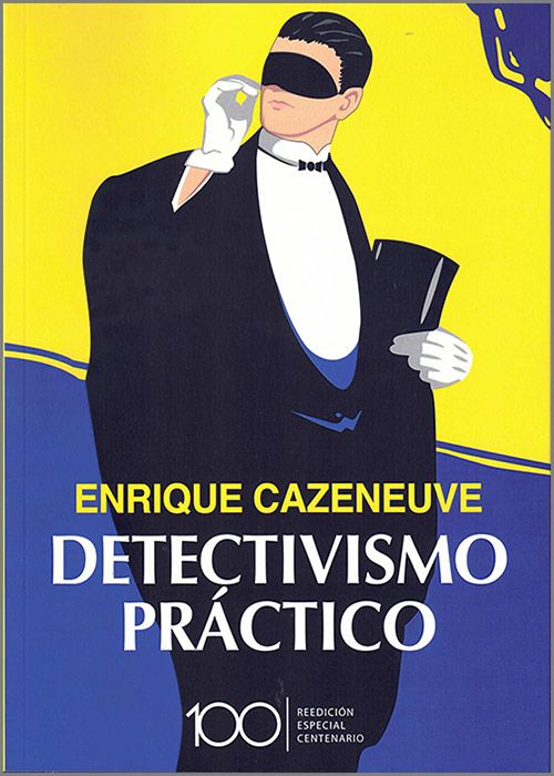 DETECTIVISMO PRÁCTICO. (El detective en España)