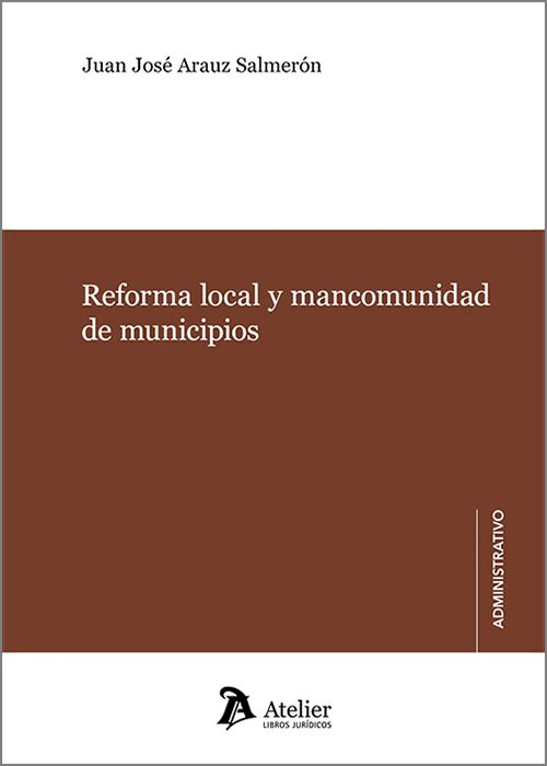 REFORMA LOCAL Y MANCOMUNIDAD DE MUNICIPIOS.