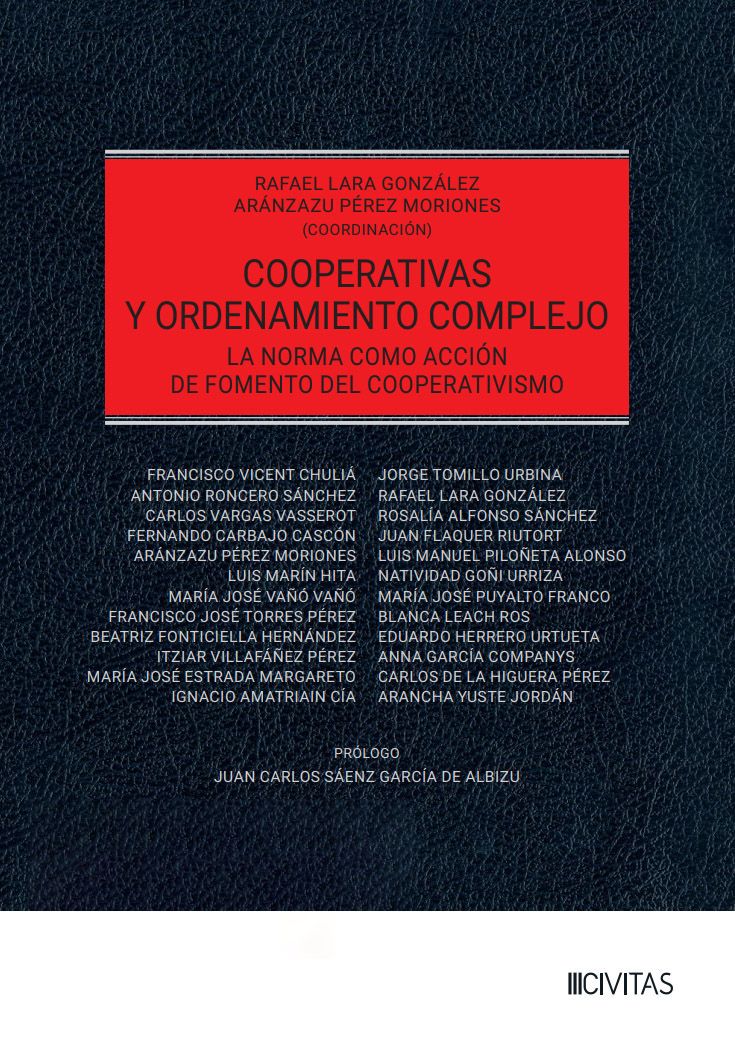 COOPERATIVAS Y ORDENAMIENTO COMPLEJO. La norma como acción de fomento del cooperativismo.