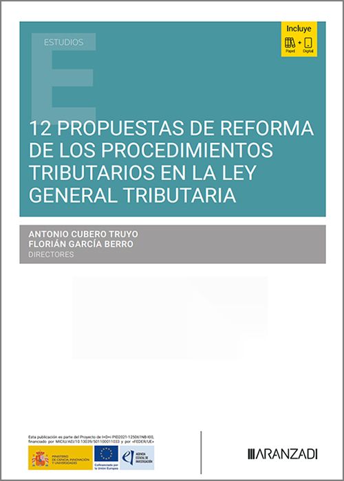 12 PROPUESTAS DE REFORMA DE LOS PROCEDIMIENTOS TRIBUTARIOS EN LA LEY GENERAL TRIBUTARIA