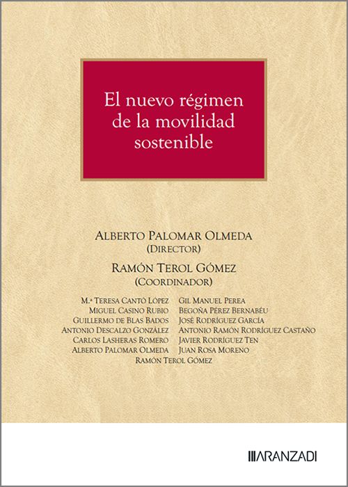 NUEVO RÉGIMEN DE LA MOVILIDAD SOSTENIBLE, EL.