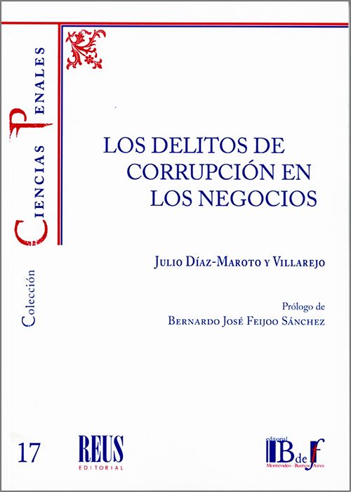 DELITOS DE CORRUPCIÓN EN LOS NEGOCIOS, LOS.