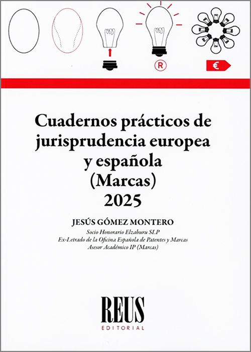 CUADERNOS PRÁCTICOS DE JURISPRUDENCIA EUROPEA (MARCAS) 2025.