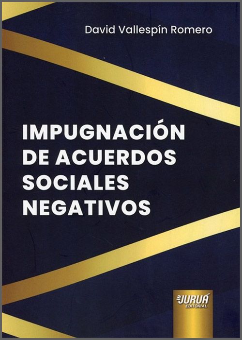IMPUGNACIÓN DE ACUERDOS SOCIALES NEGATIVOS.