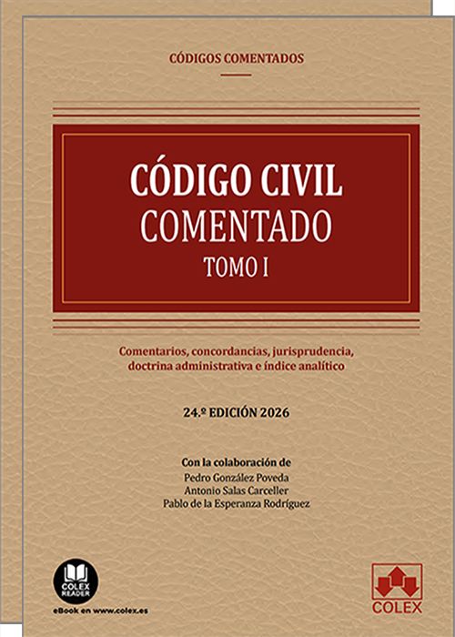 CÓDIGO CIVIL. (2 vols.). Comentarios, concordancias, jurisprudencia, doctrina e índice analítico. (Códigos – Colex)