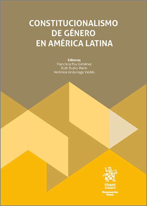 CONSTITUCIONALISMO DE GÉNERO EN AMÉRICA LATINA.