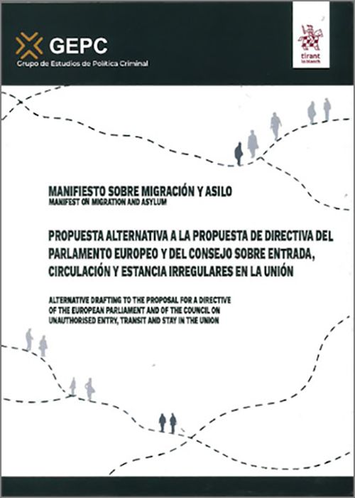 MANIFIESTO SOBRE INMIGRACIÓN Y ASILO. Una propuesta alternativa a la propuesta de directiva del parlamento Europeo y del Consejo.