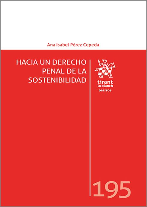 HACIA UN DERECHO PENAL DE LA SOSTENIBILIDAD.