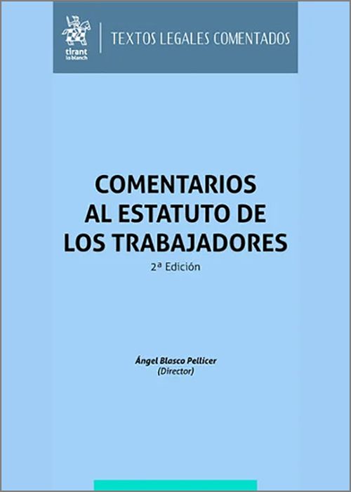 COMENTARIOS AL ESTATUTO DE LOS TRABAJADORES.