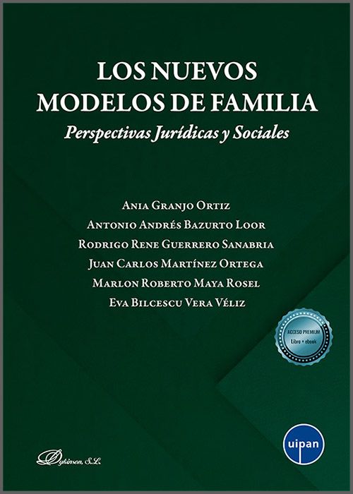 NUEVOS MODELOS DE FAMILIA, LOS. Perspectivas jurídicas y sociales.