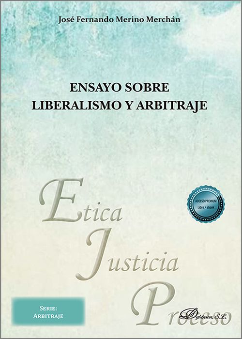 ENSAYO SOBRE LIBERALISMO Y ARBITRAJE.