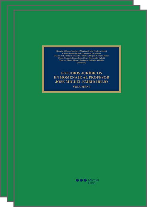 ESTUDIOS JURÍDICOS EN HOMENAJE AL PROFESOR JOSÉ MIGUEL EMBID IRUJO. (3 vols.)