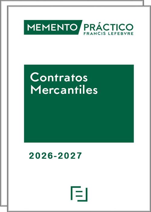 PACK MEMENTO PRÁCTICO CONTRATOS MERCANTILES + FORMULARIOS PRÁCTICOS CONTRATOS MERCANTILES 2026-2027.